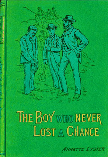 The Boy Who Never Lost a Chance