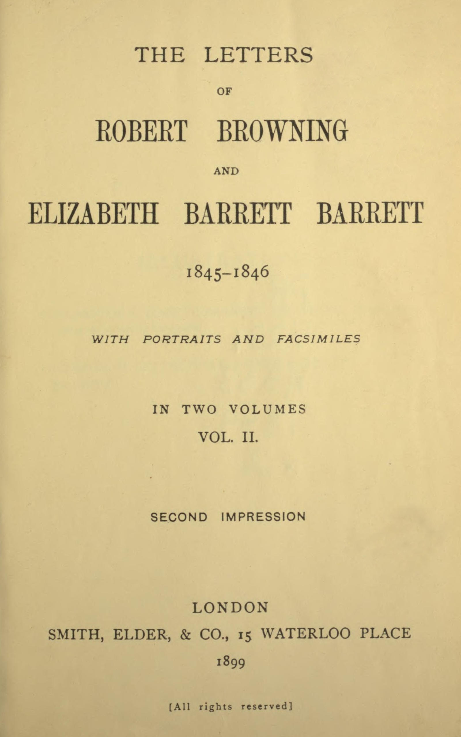 The Letters of Robert Browning and Elizabeth Barrett Barrett, Vol. 2 (of 2) 1845-1846
