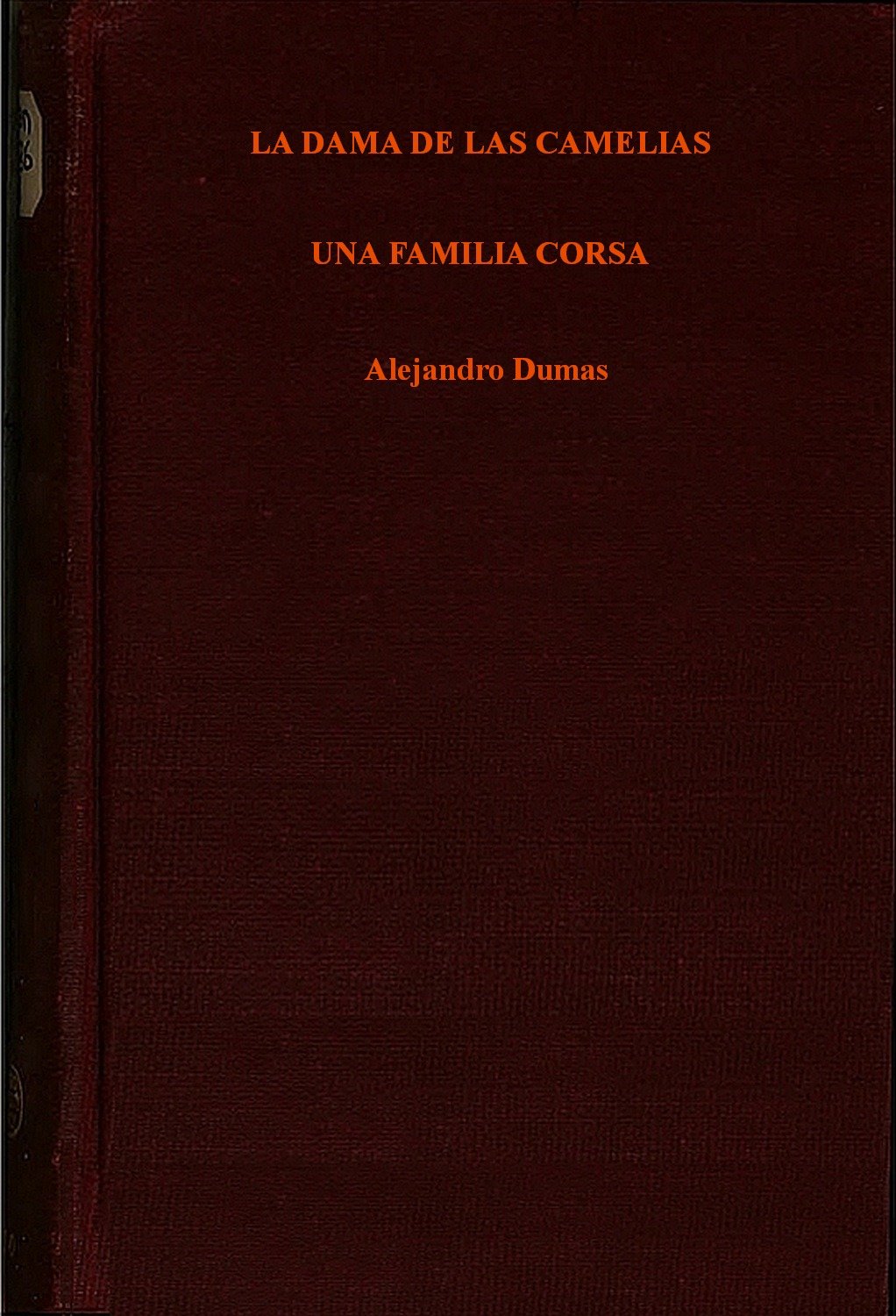 La Dama De Las Camelias; Una Familia Corsa