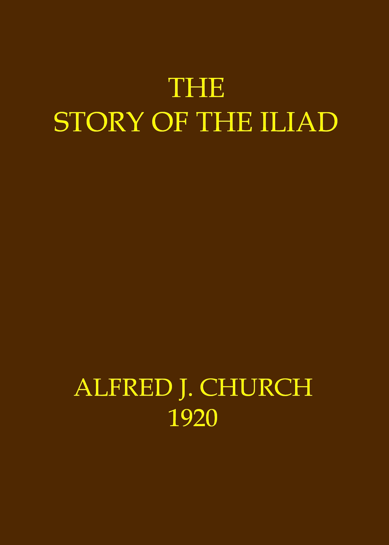 The Story of the Iliad