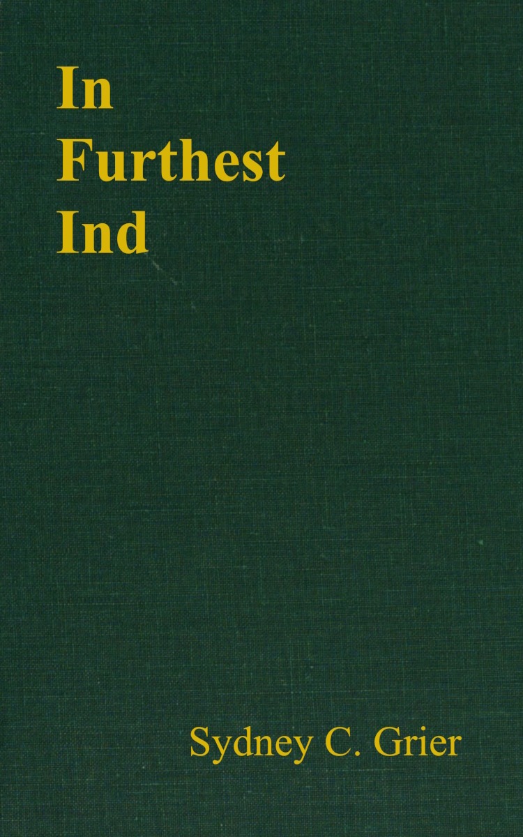 In Furthest Ind: The Narrative of Mr Edward Carlyon of the Honourable East India Company's Service
