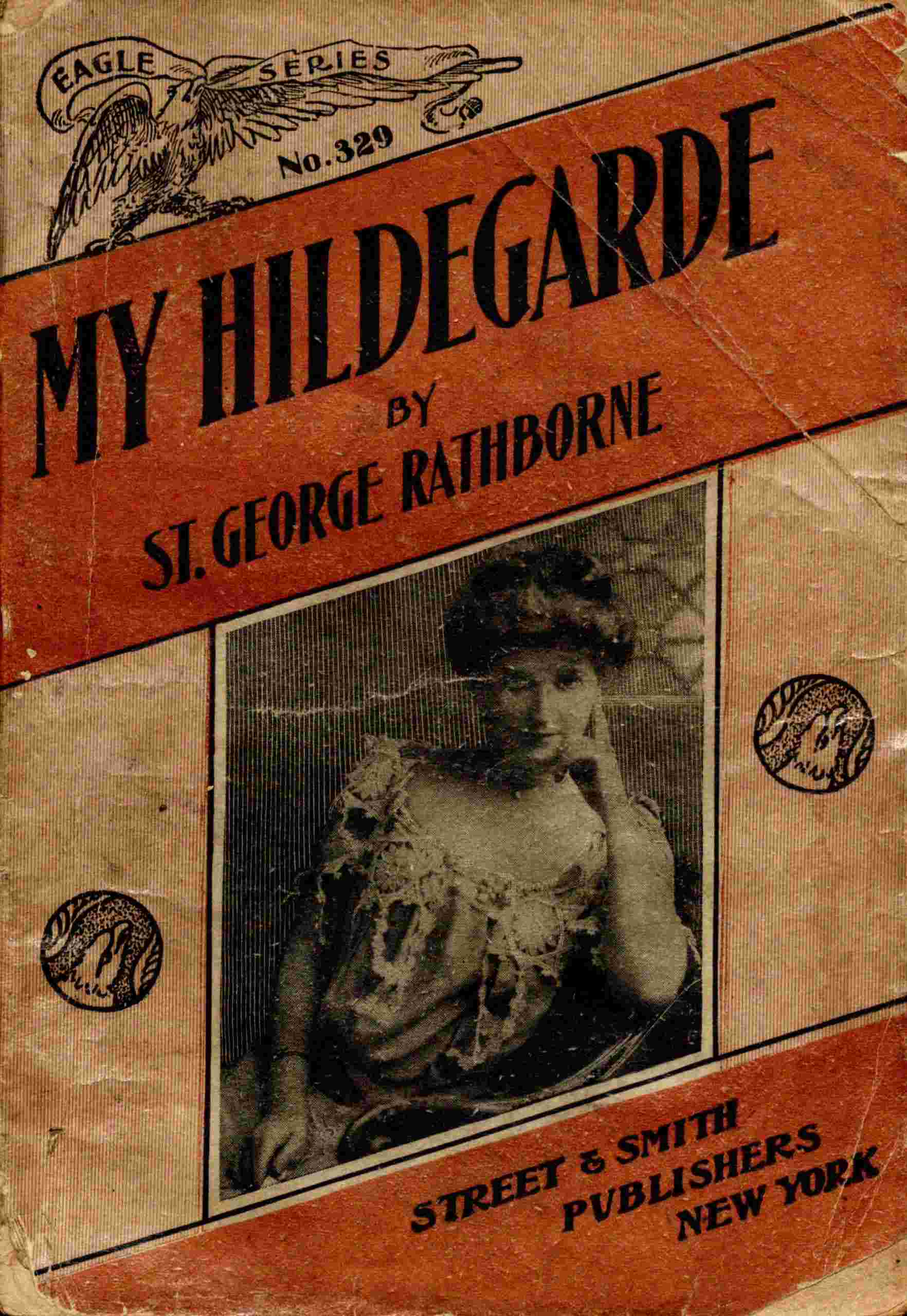 My Hildegarde: A Strange Story of Adventure in the Land of Revolutions