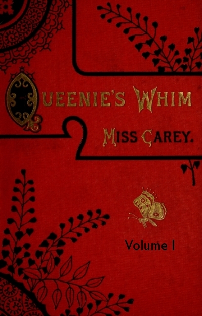 Queenie's Whim, Volume 1 (of 3): A Novel