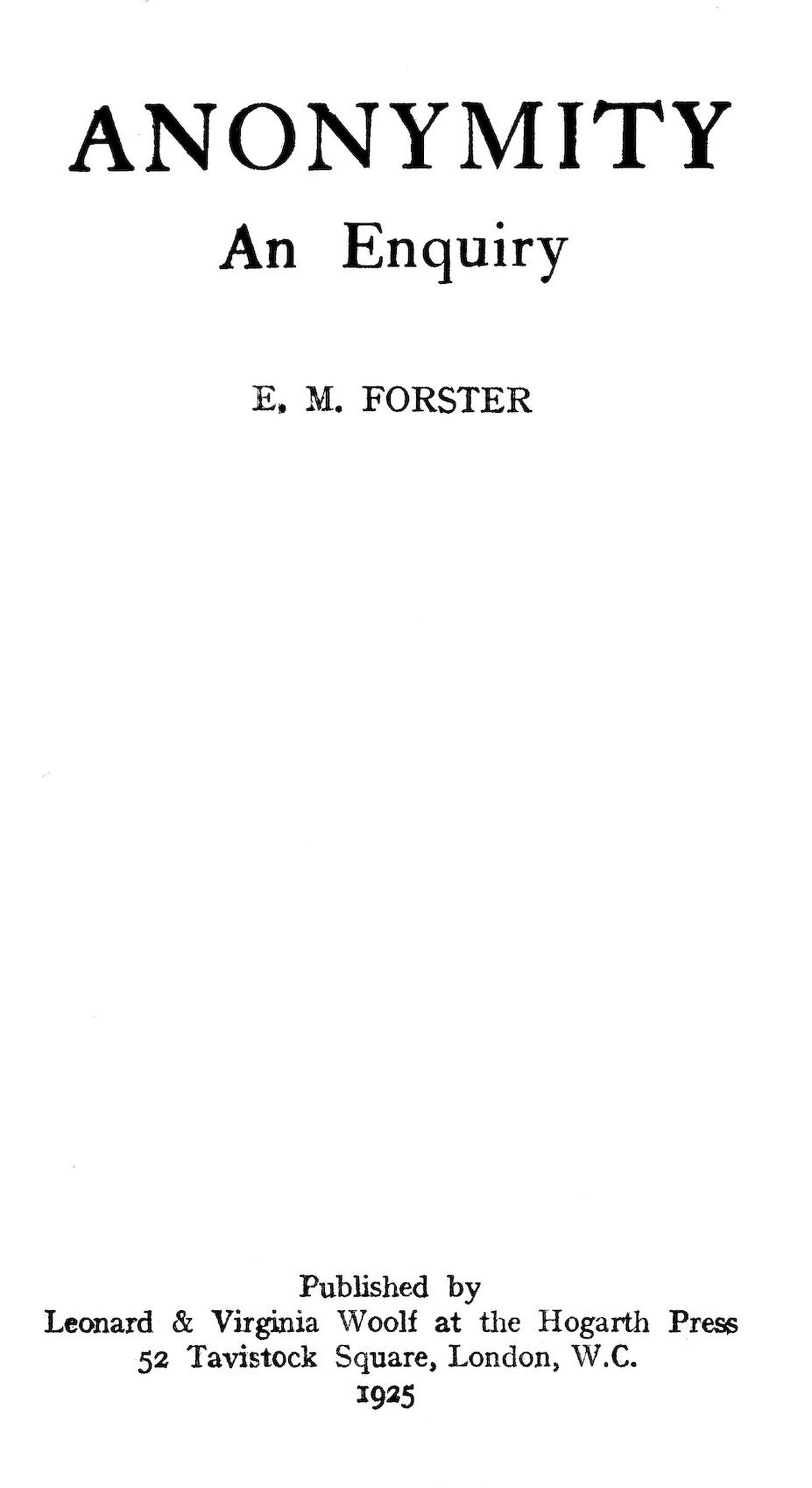 Anonymity: An Enquiry