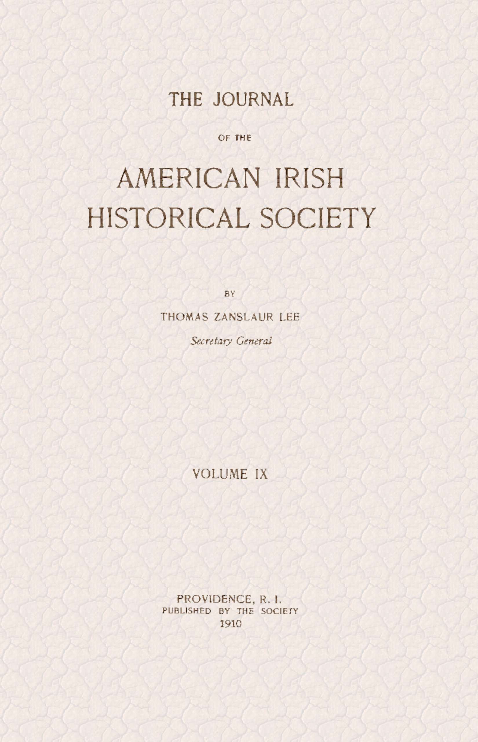 The Journal of the American-Irish Historical Society, Vol. IX, 1910