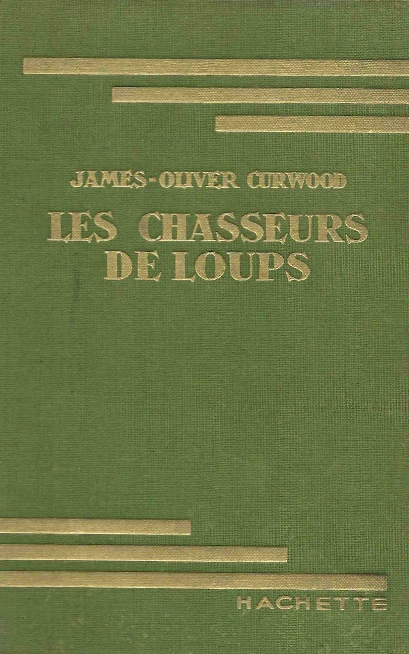 Les Chasseurs De Loups