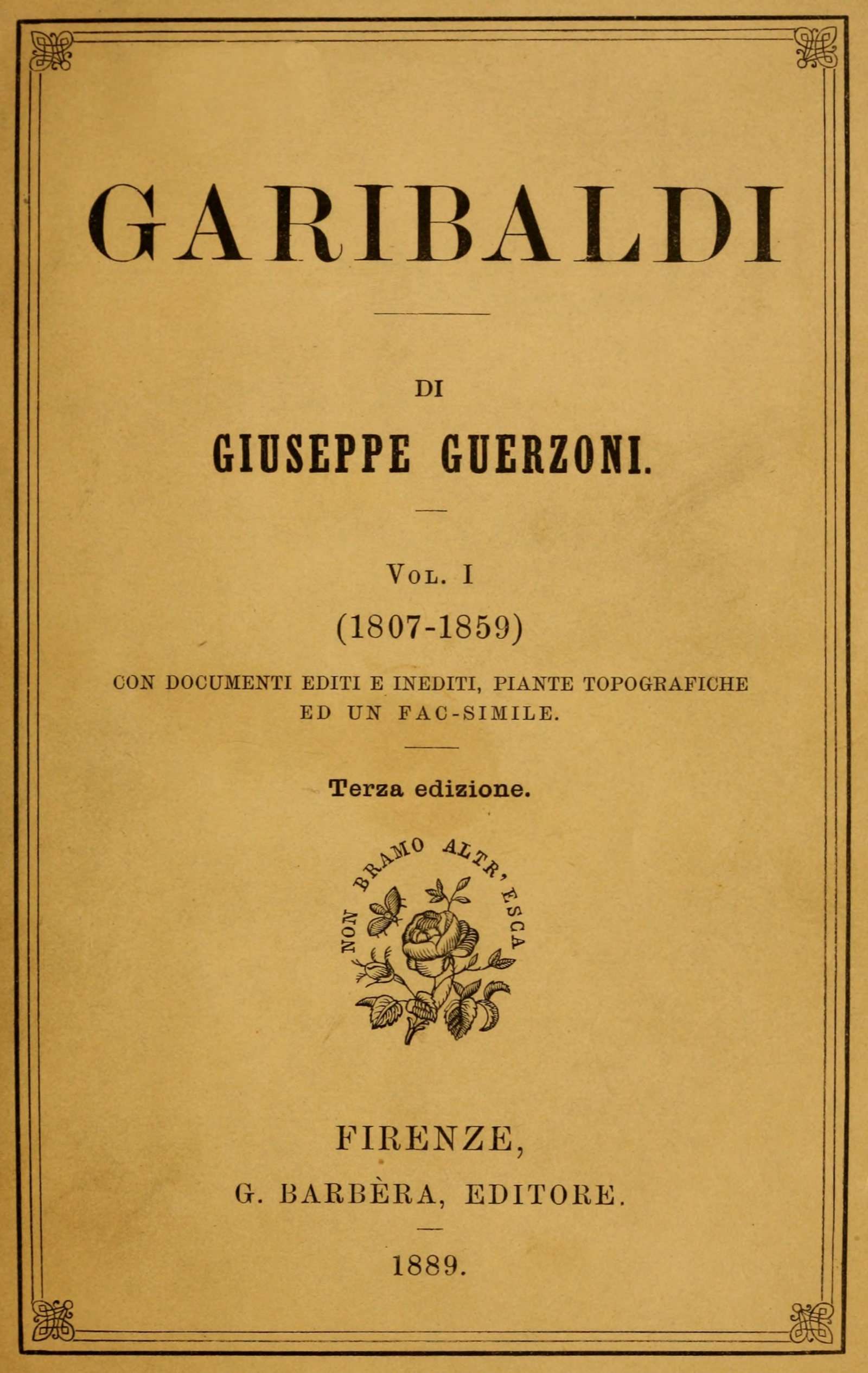 Garibaldi, Vol. 1 (of 2): (1807-1859)