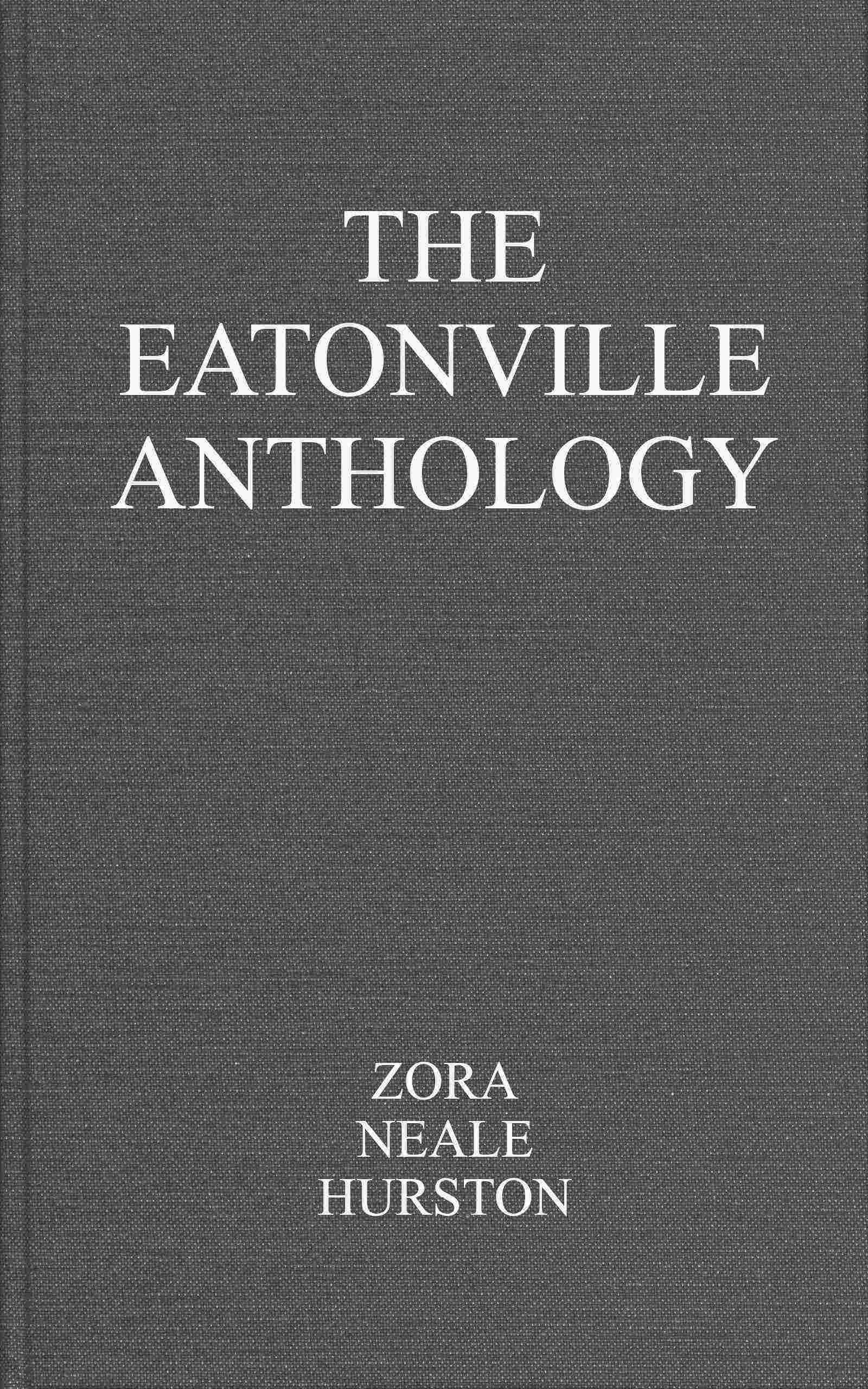 The Eatonville Anthology