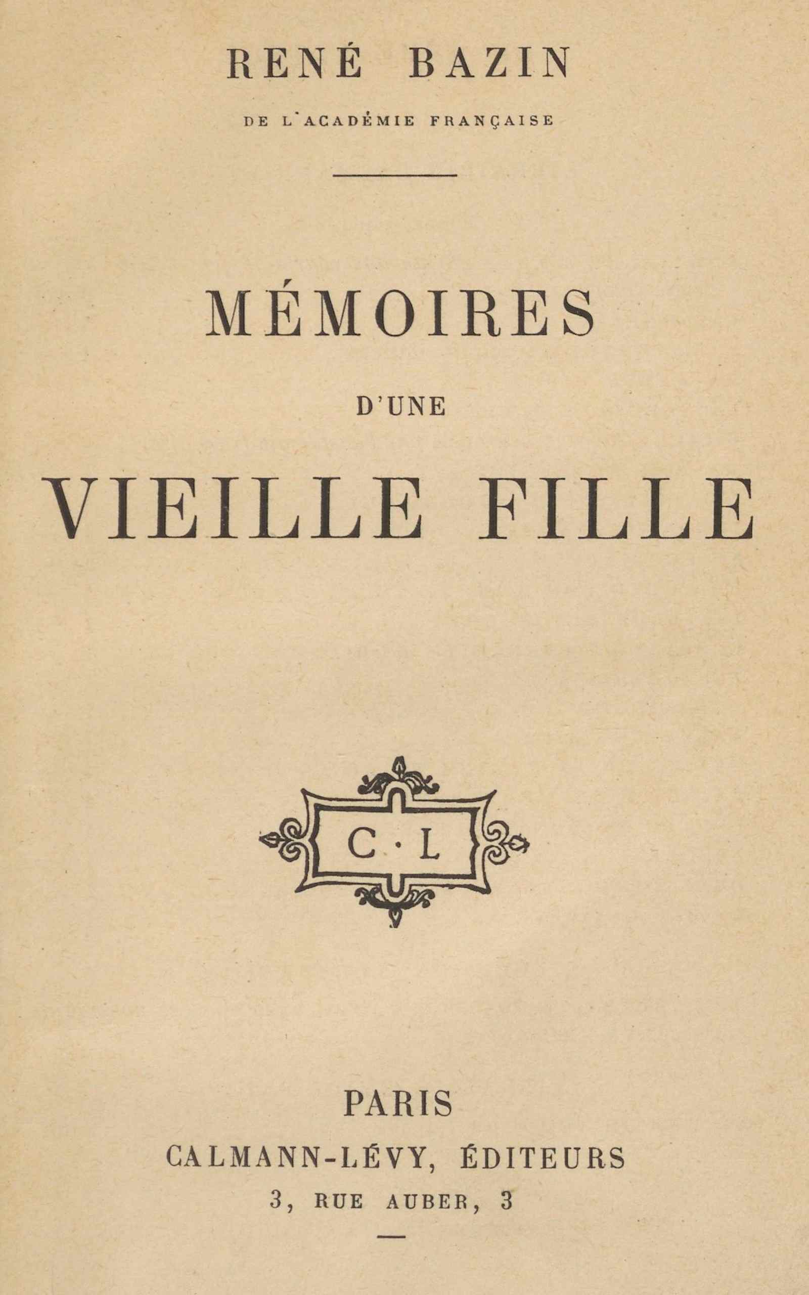 Mémoires D'une Vieille Fille