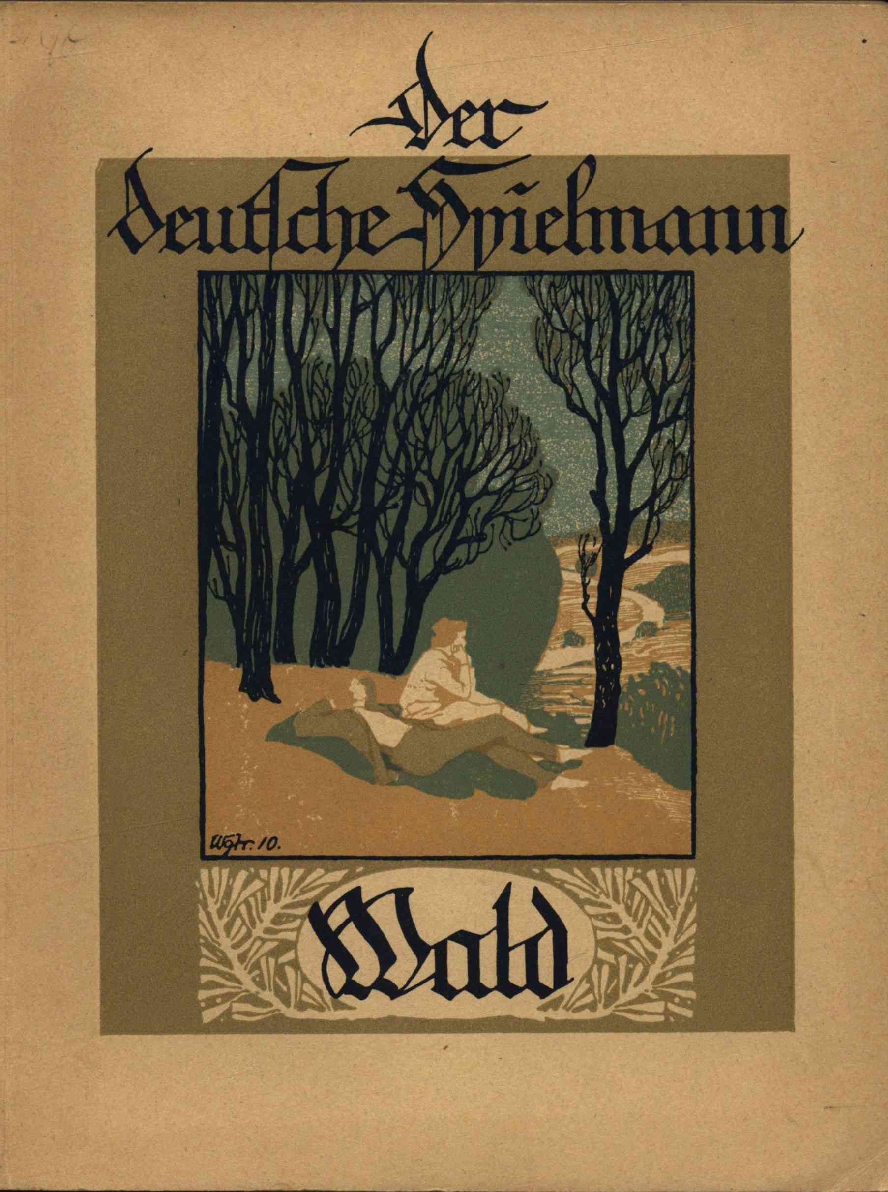 Wald: Der Deutsche Wald Und Was Er Raunt Und Singt