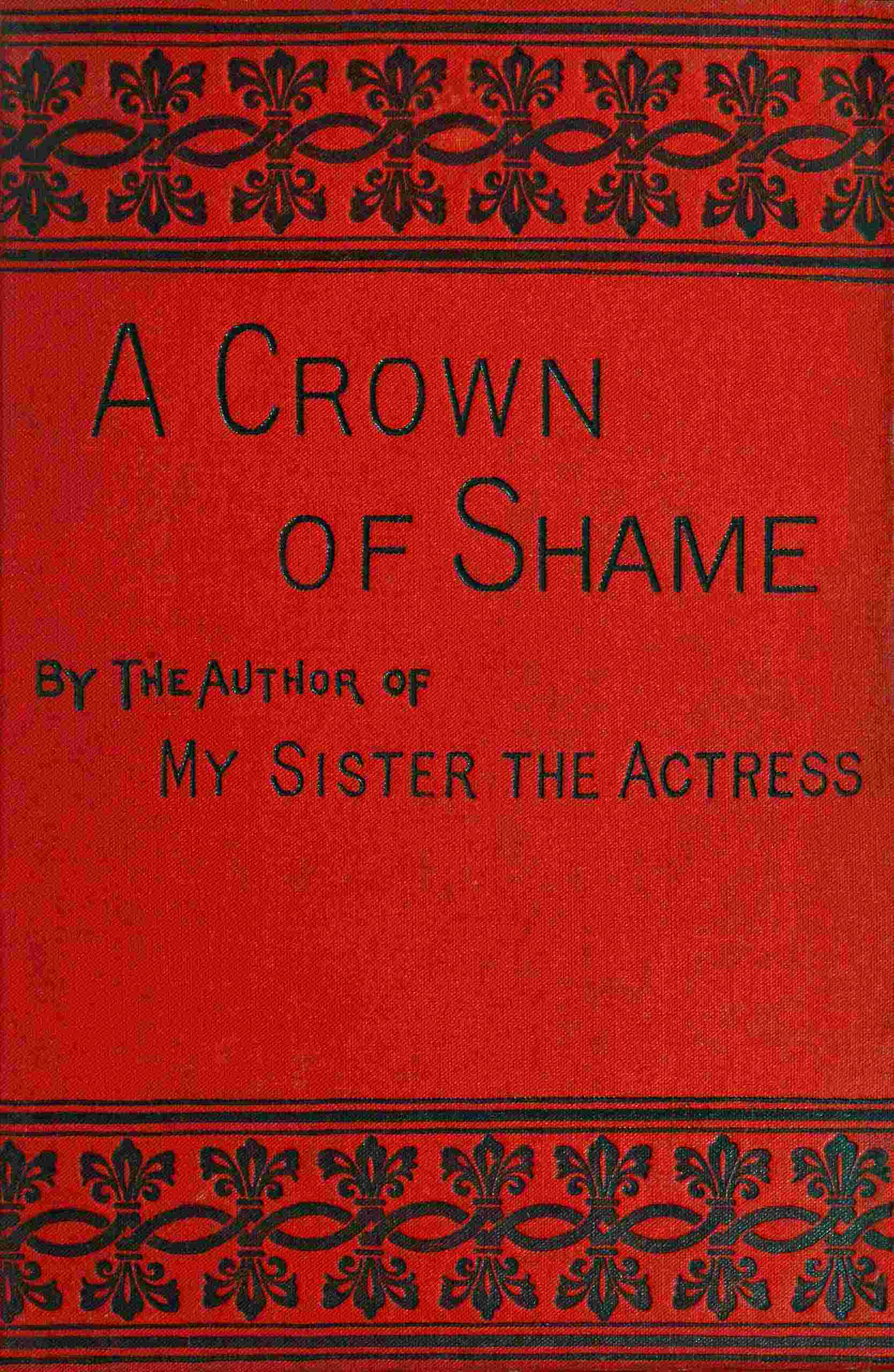 A Crown of Shame, Volume 2 (of 3)