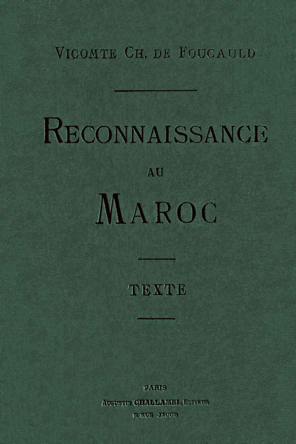 Reconnaissance Au Maroc, 1883-1884 (texte)
