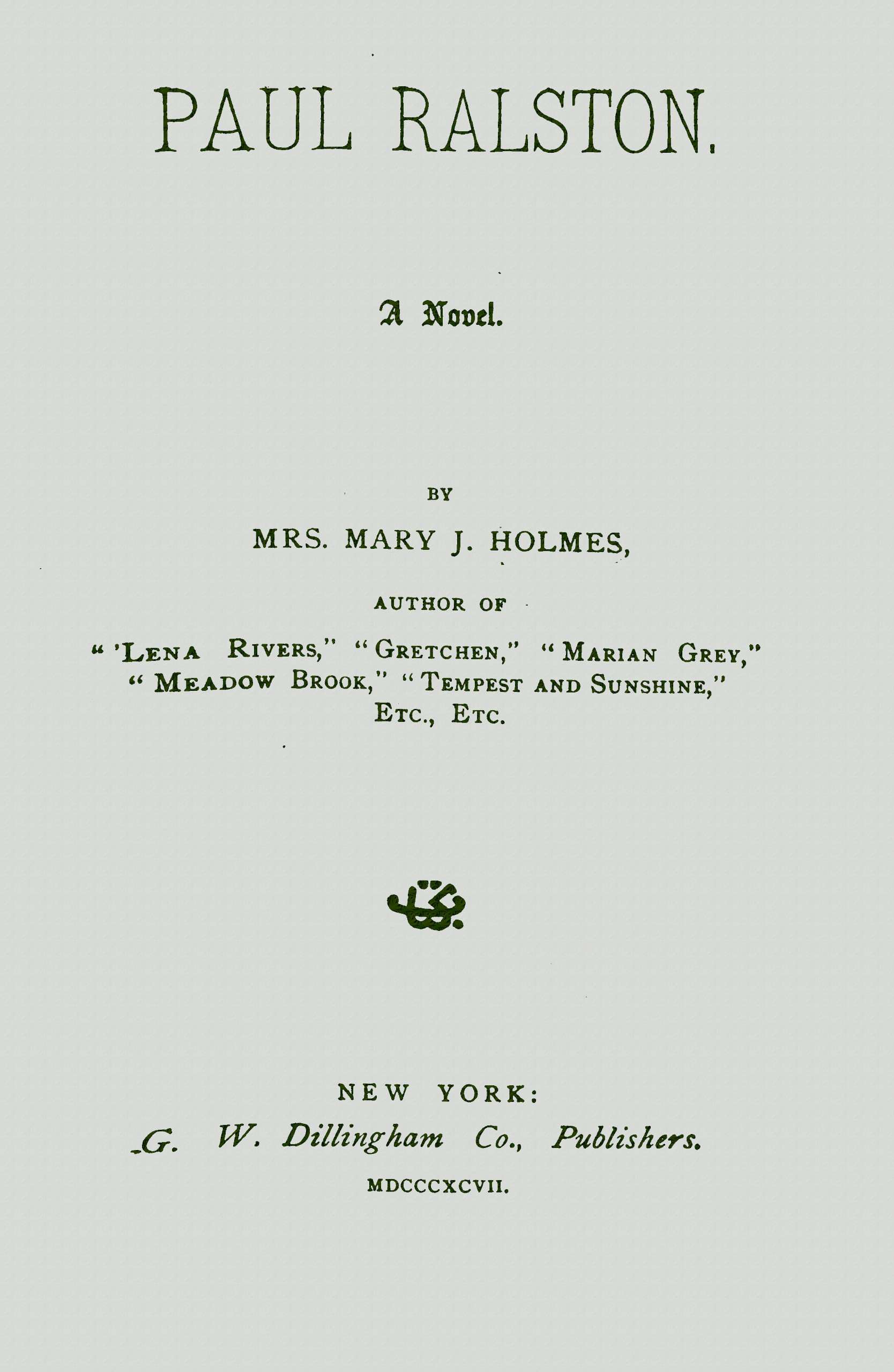 Paul Ralston: A Novel