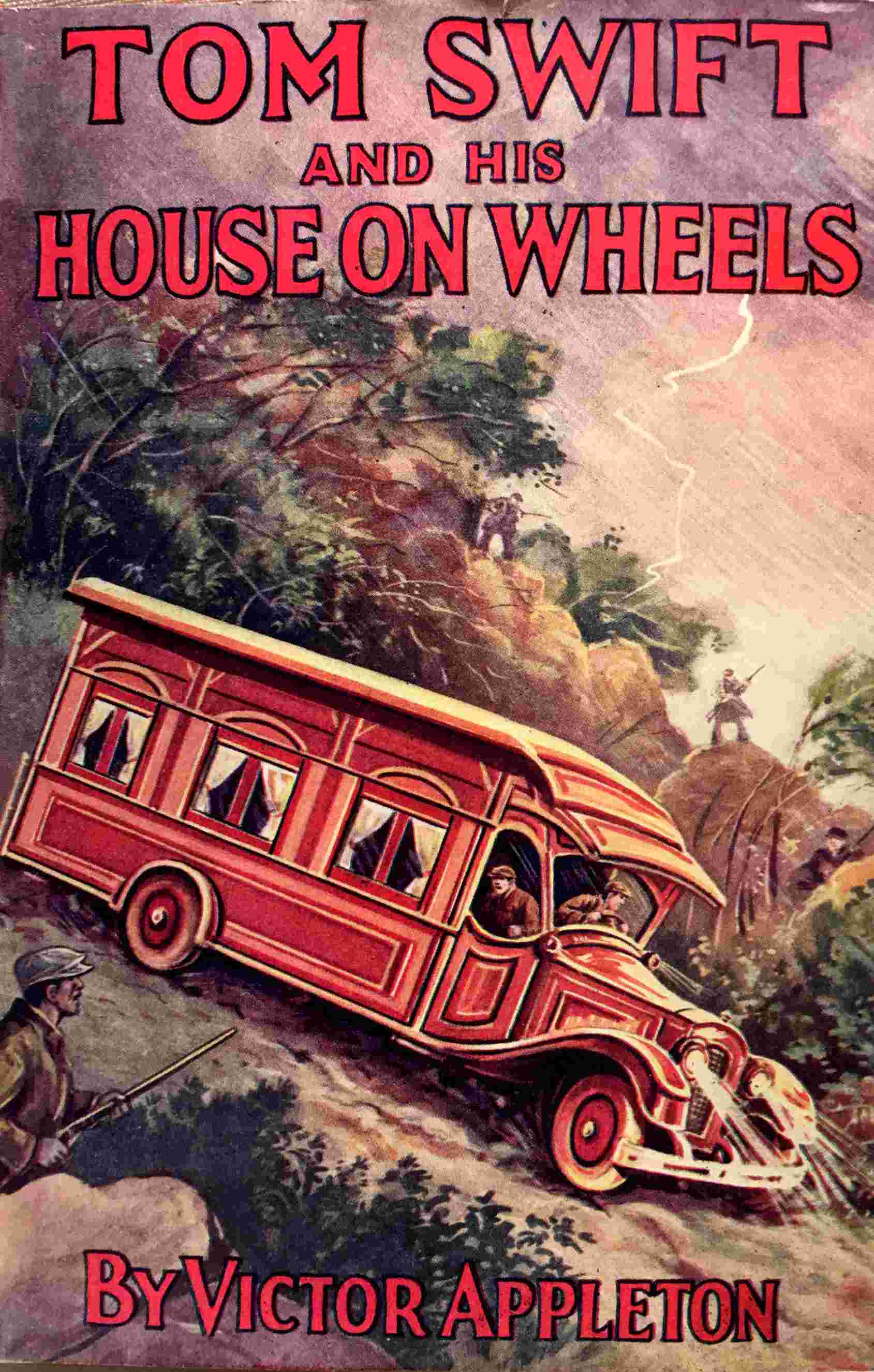 Tom Swift and His House on Wheels: A Trip to the Mountain of Mystery