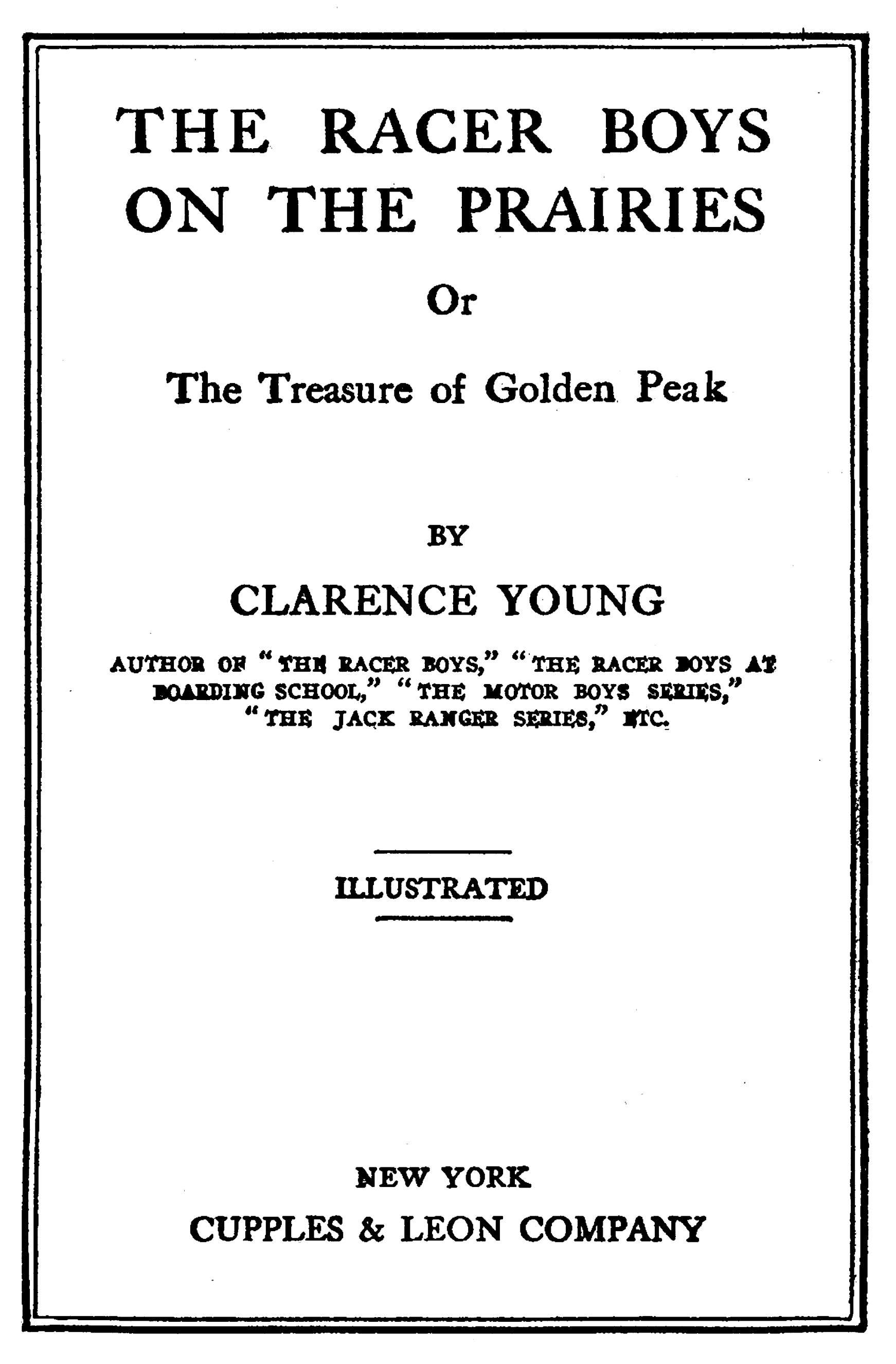 The Racer Boys on the Prairies: The Treasure of Golden Peak