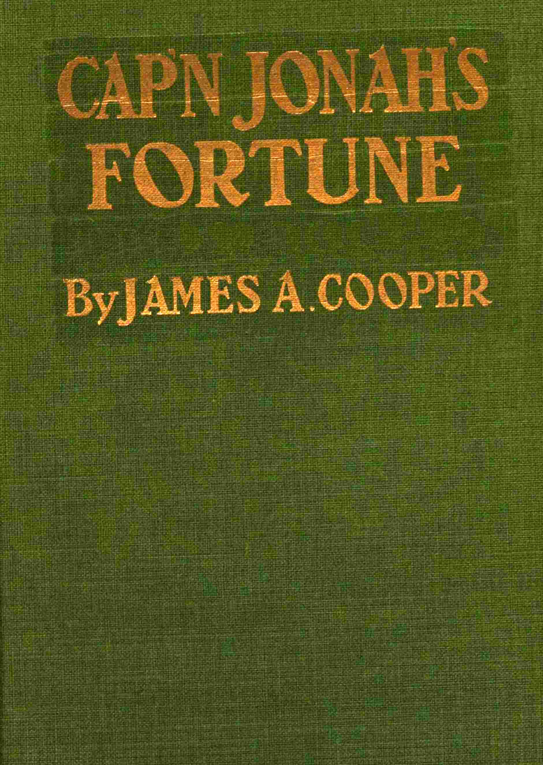 Cap'n Jonah's Fortune: A Story of Cape Cod