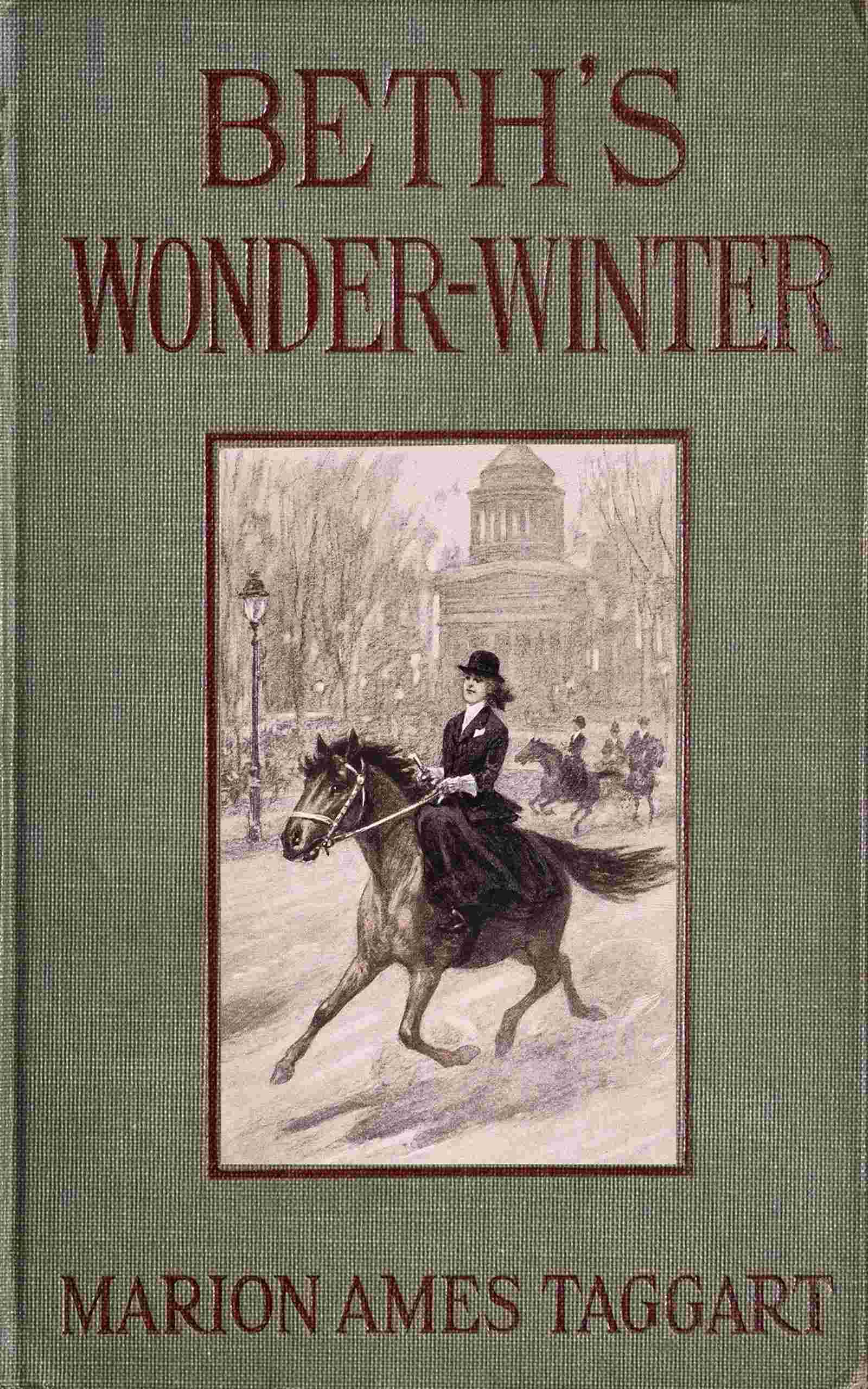 Beth's Wonder-Winter: A Story