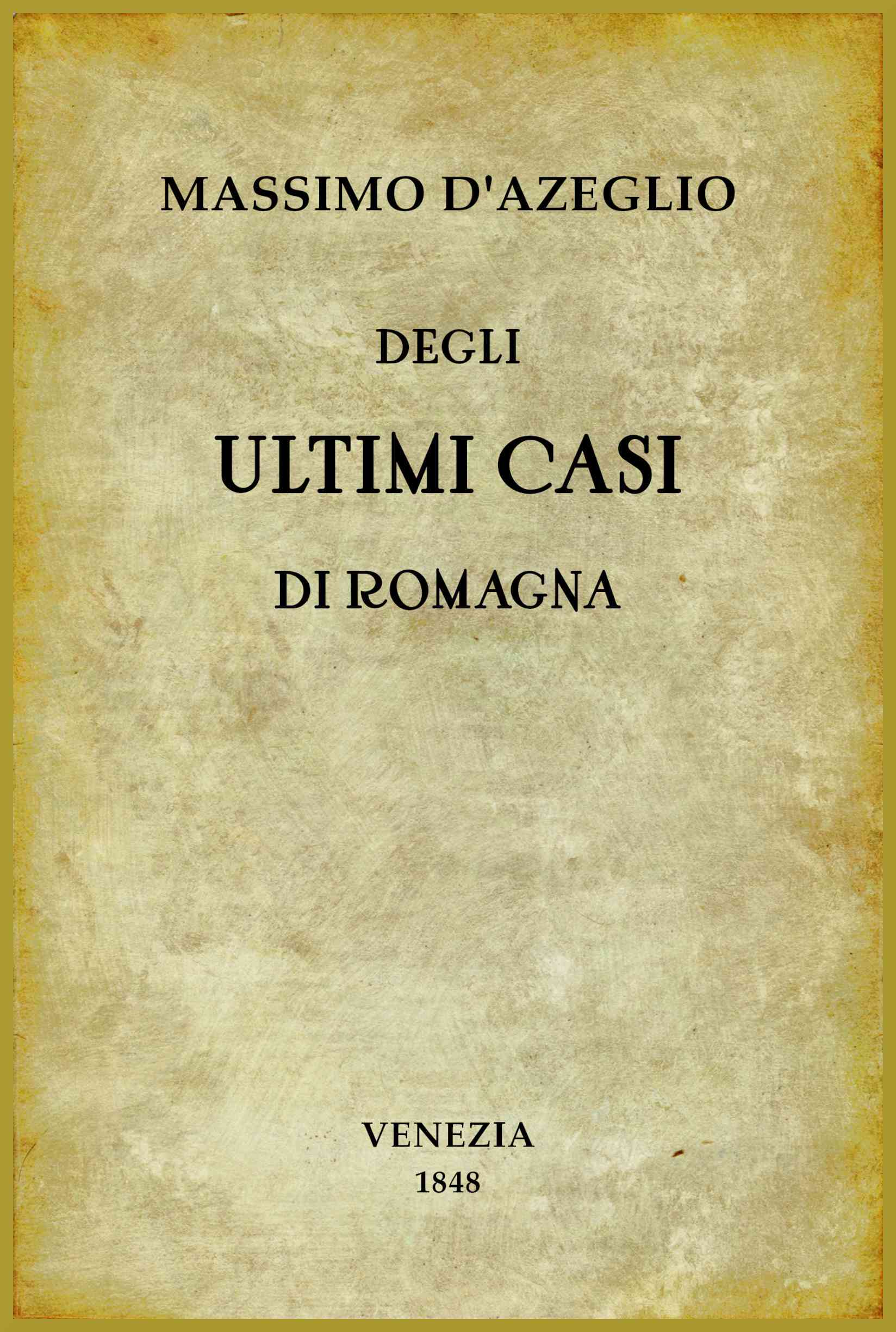 Degli Ultimi Casi Di Romagna