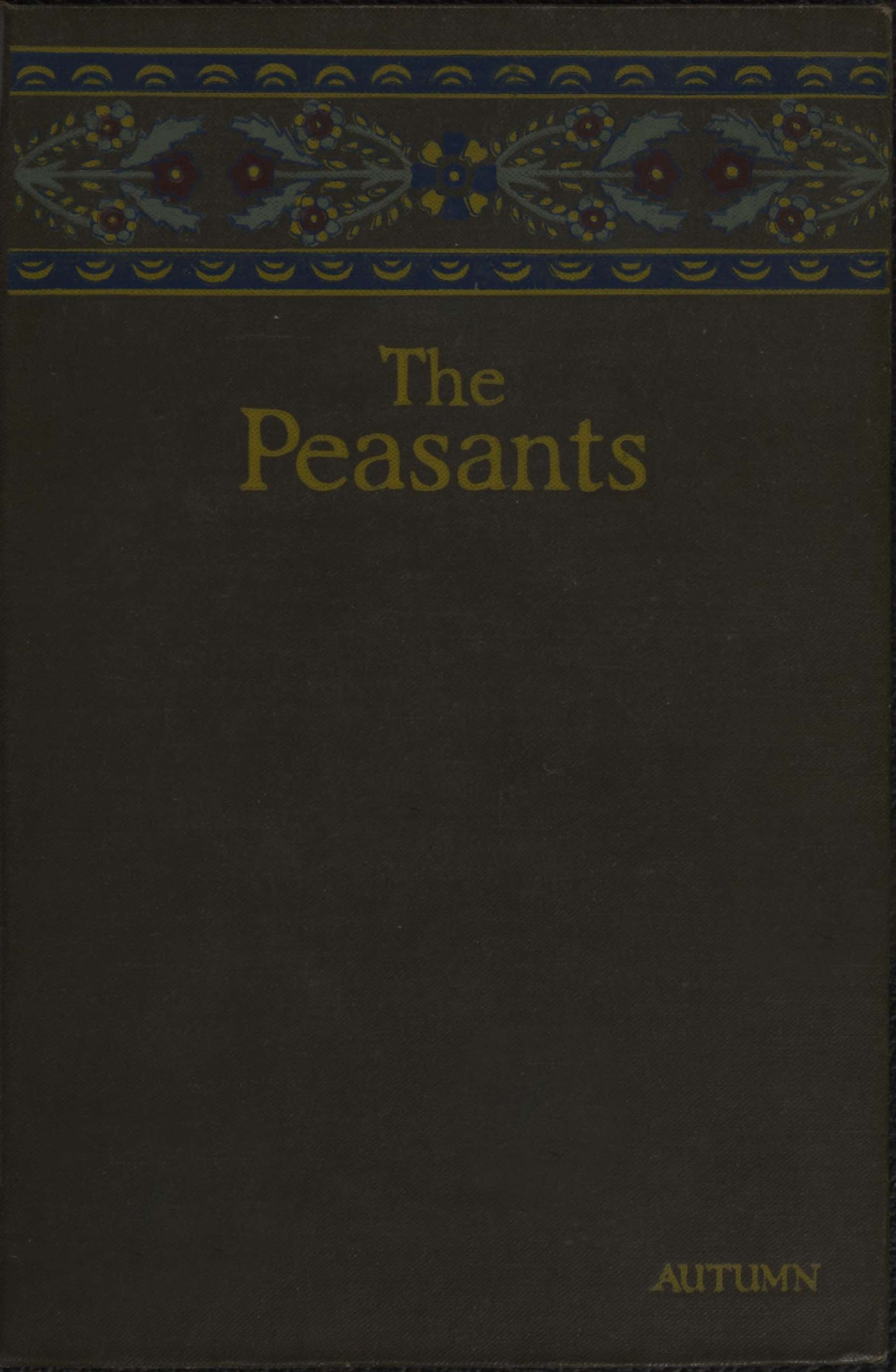 The Peasants, [Vol. 1]: Autumn