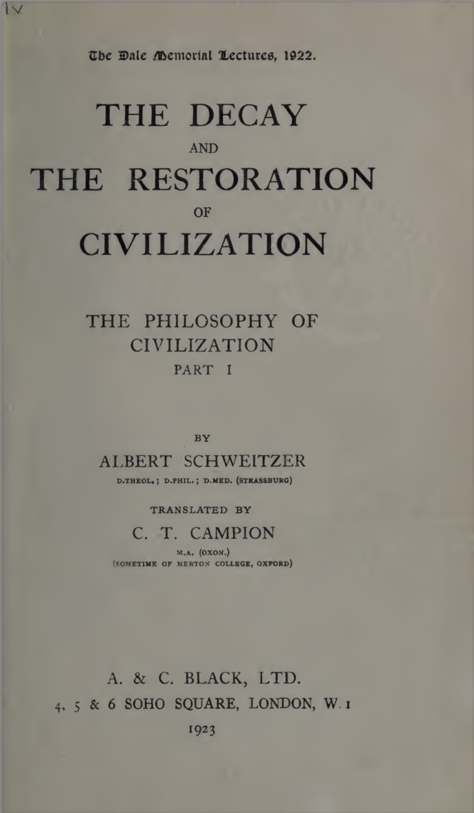 The Decay and the Restoration of Civilization: The Philosophy of Civilization, Part 1