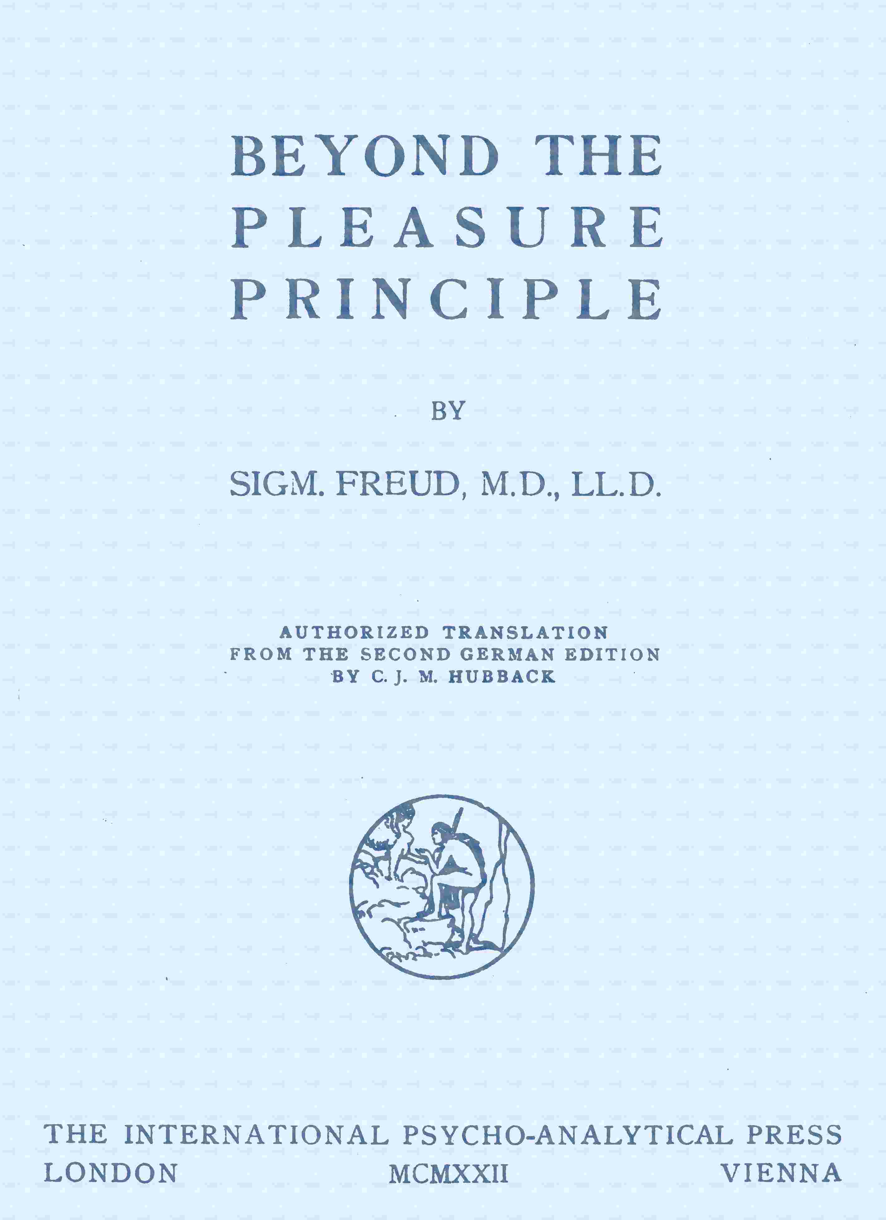 Beyond the Pleasure Principle