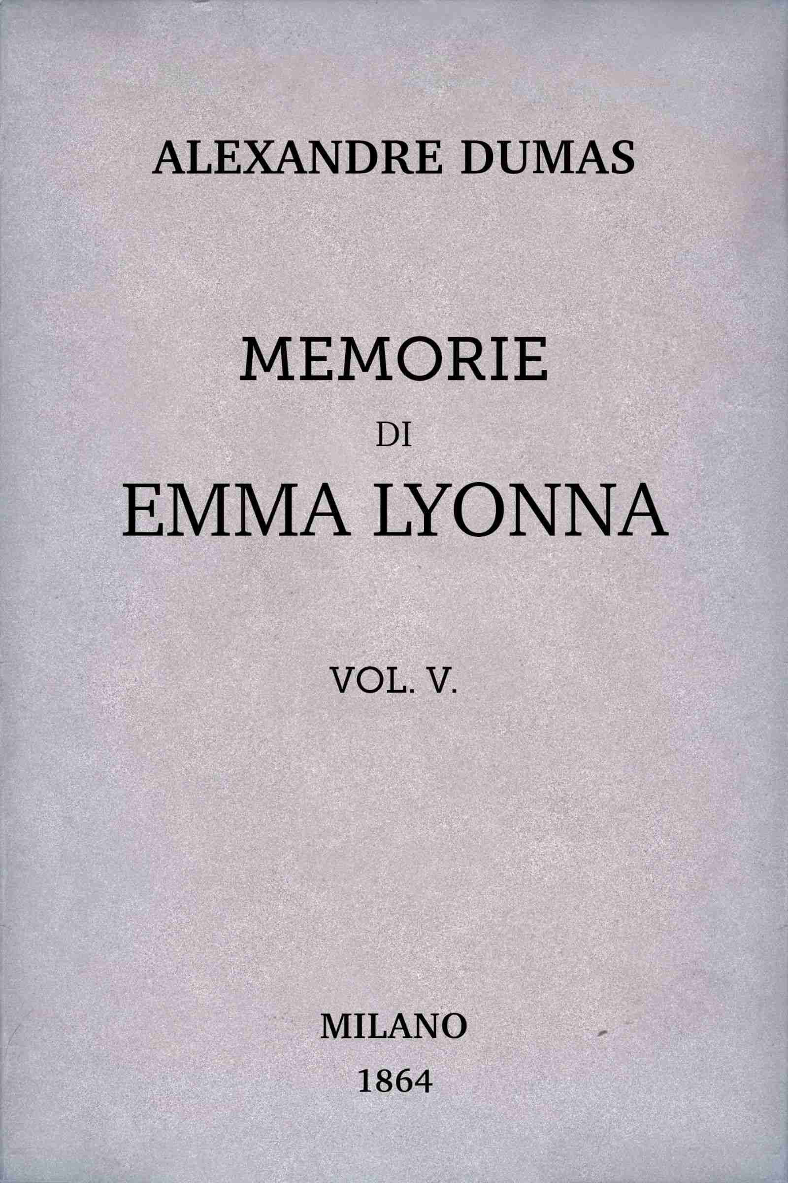 Memorie Di Emma Lyonna, Vol. 5/8