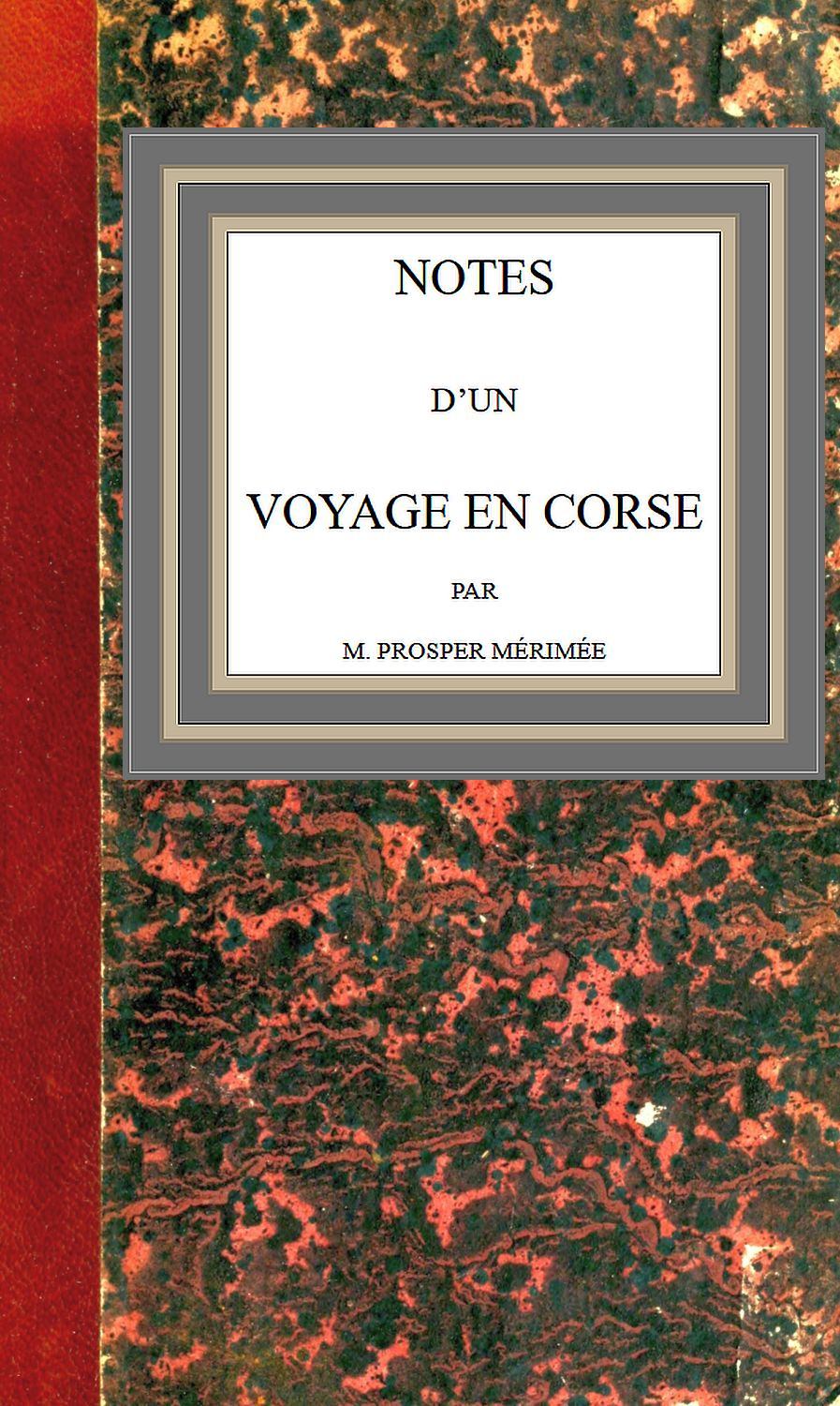 Notes D'un Voyage En Corse