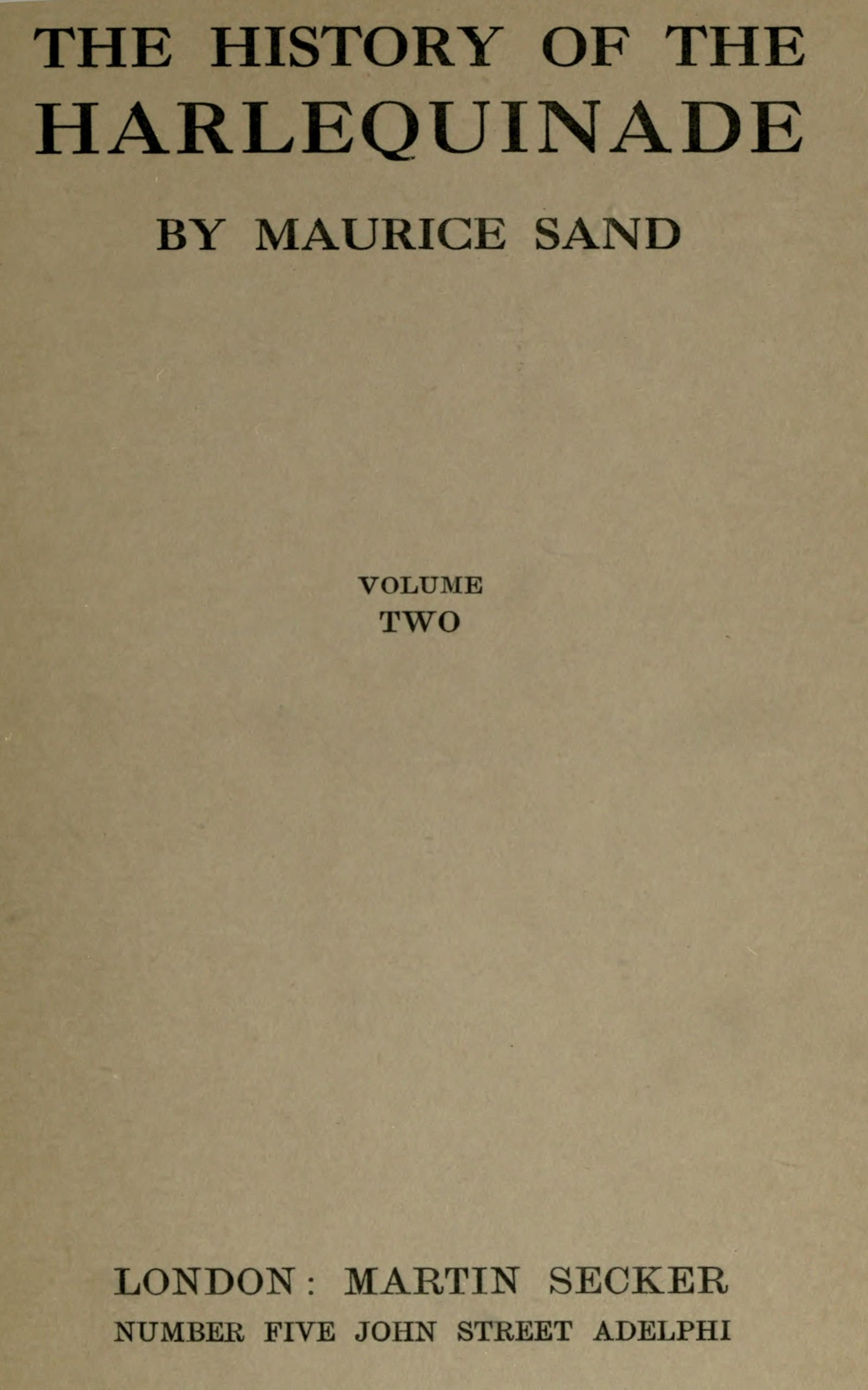 The History of the Harlequinade, Volume 2 (of 2)