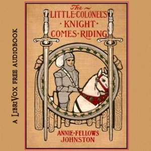 Little Colonel's Knight Comes Riding