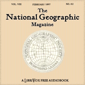 National Geographic Magazine Vol. 08 - 02. February 1897