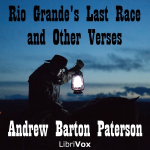 Rio Grande's Last Race, and Other Verses