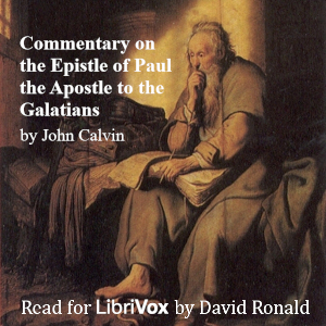 Commentary on the Epistle of Paul the Apostle to the Galatians