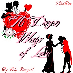 Dozen Ways of Love