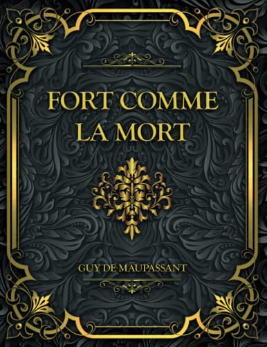 Fort Comme La Mort
