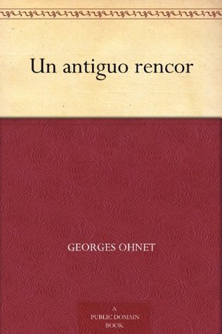 UN Antiguo Rencor