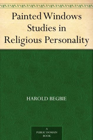 Painted Windows: Studies in Religious Personality