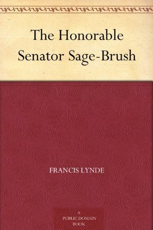 The Honorable Senator Sage-Brush