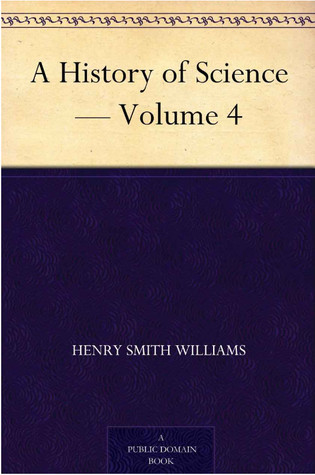 A History of Science — Volume 4