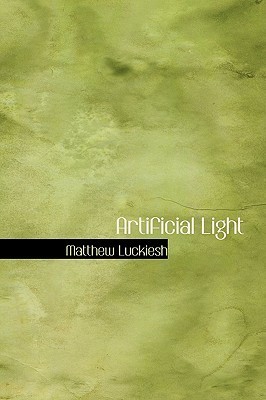 Artificial Light: Its Influence upon Civilization