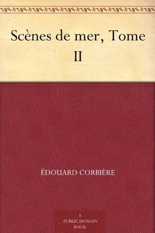 Scènes De Mer, Tome II