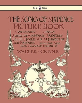 The Song of Sixpence: Picture Book