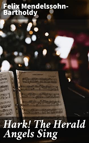Hark! the Herald Angels Sing