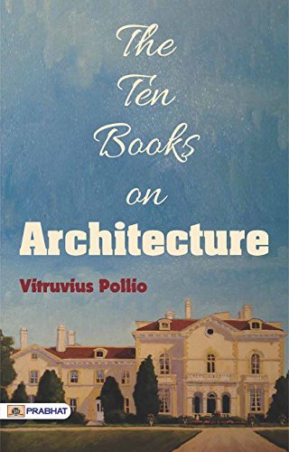 The Ten Books on Architecture