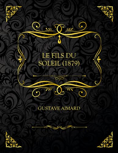 Le Fils Du Soleil (1879)