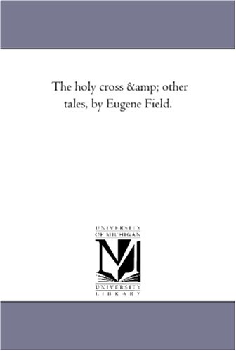 The Holy Cross and Other Tales