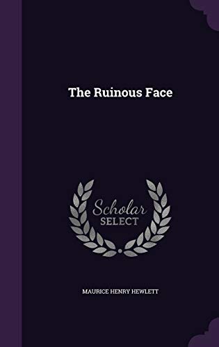 The Ruinous Face