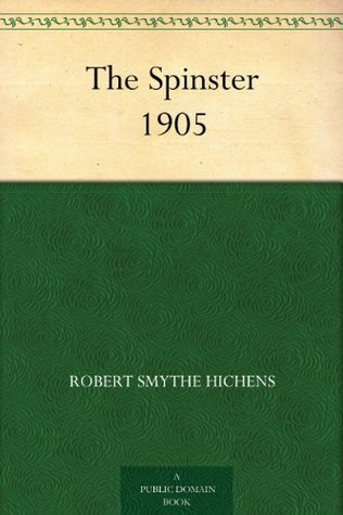 The Spinster: 1905