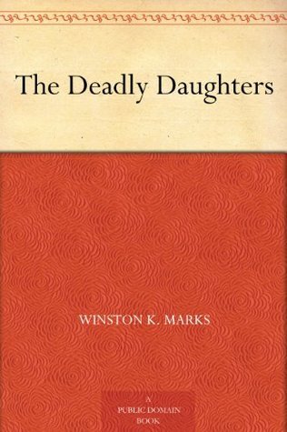 The Deadly Daughters