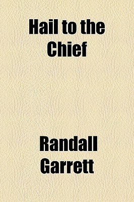 Hail to the Chief