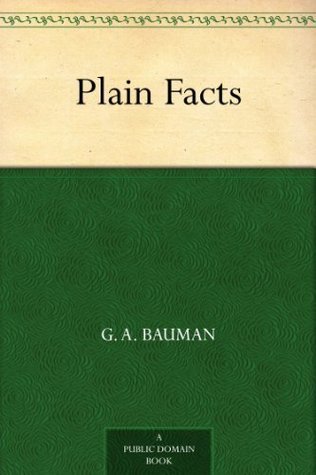 Plain Facts